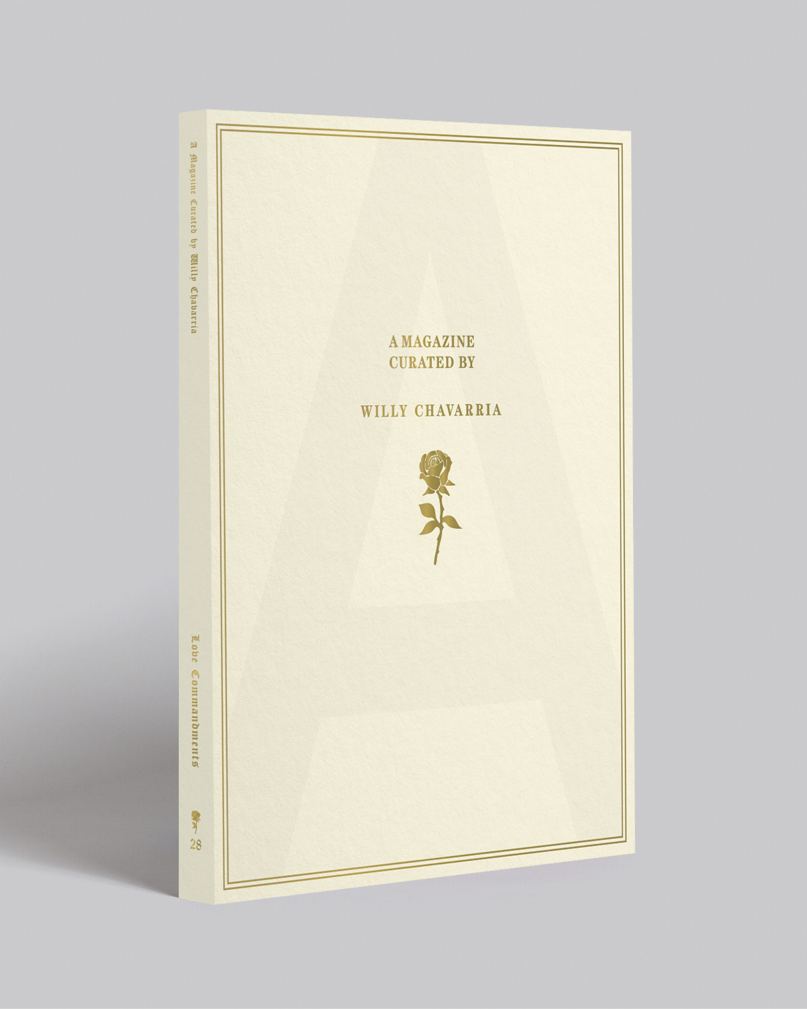 A Magazine Curated By guest edited by Willy Chavarria
