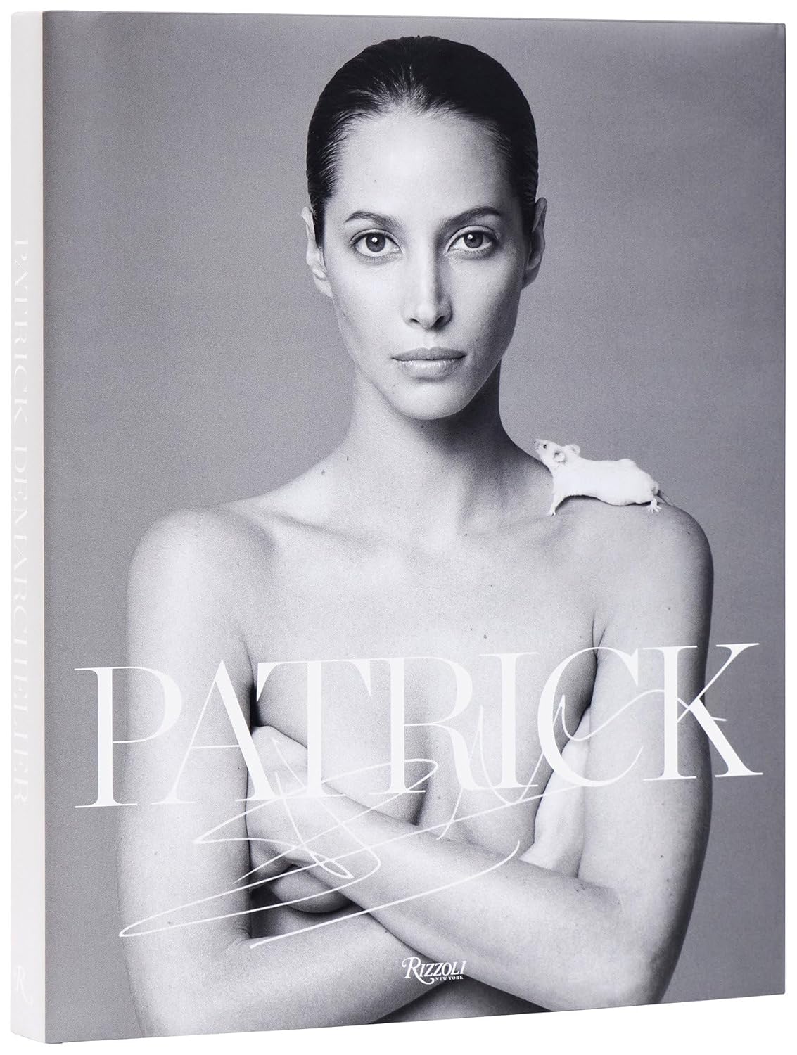 Patrick Demarchelier: Fashion Photographs Seen & Unseen Book Review